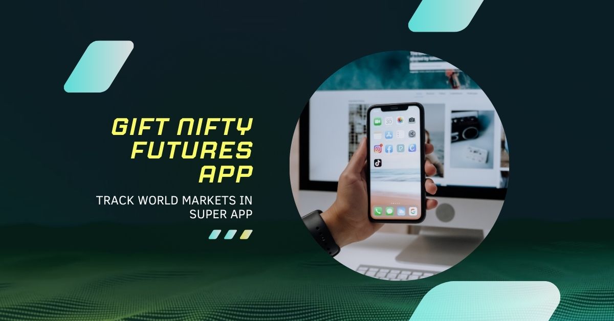 Gift Nifty Future and Gift Nifty 50 index Futures